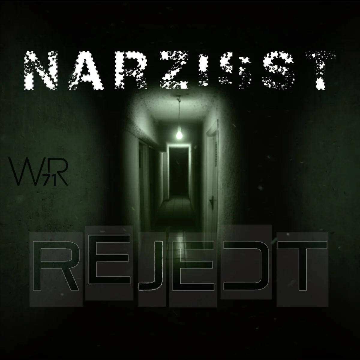 Narzisst — Reject